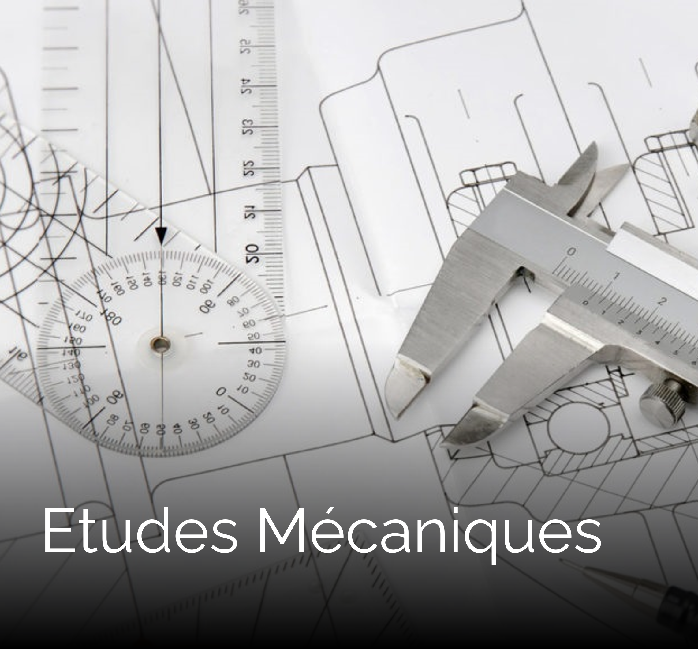 ETUDES MECANIQUES